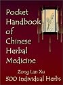 Pocket Handbook of Chinese Herbal Medicine