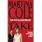 All of MARTINA COLE's Novels : IN ORDER