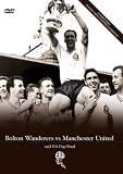Bolton Wanderers Vs Manchester United - FA Cup Final 1958 [DVD]