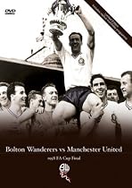 Bolton Wanderers Vs Manchester United - FA Cup Final 1958 [DVD]