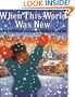 When This World Was New