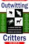 Outwitting Critters