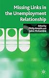 Missing links in the unemployment relationship