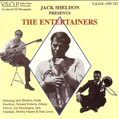 Jack Sheldon Presents The Entertainers
