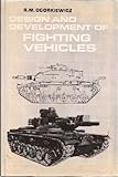 Design and development of fighting vehicles