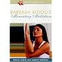 Barbara Biziou's Momentary Meditations