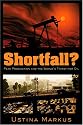 Shortfall?: Peak Production and the World's Thirst for Oil