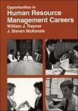 Opportunities in Human Resource Management Careers