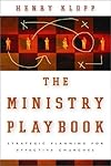 The Ministry Playbook: Strategic Planning for Effective Churches