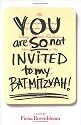 You Are So Not Invited to My Bat Mitzvah!