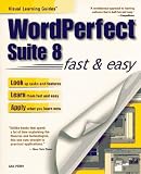 Corel Wordperfect Suite 8 Visual Learning Guide (Visual Learning Guides)