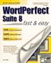 Wordperfect Suite 8: Fast & Easy (Visual Learning Guides)
