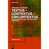 Textus - Contextus - Circumtextus: Mythos im Ausgang von Joyce, Aristoteles und Ricoeur (Narratologia)von "Johanna T. Sprondel"