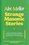 Strange Masonic Stories