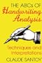 The ABCs of Handwriting Analysis