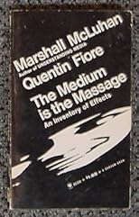 The Medium is the Message