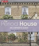Collins Period House: An Owner's Guide