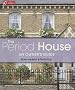 Collins Period House: An Owner's Guide