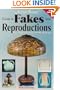 Antique Trader Guide to Fakes & Reproductions, 2nd Edition