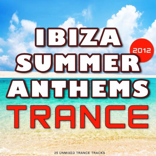VA-Ibiza Summer 2012 Anthems Trance-(LWIBS201201)-WEB-2012-wAx Download