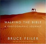 Walking the Bible: A Photographic Journey