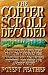 The Copper Scroll Decoded: One Man's Search for the Fabulous Treasures of Ancient Egypt
