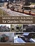 Making Model Buildings for Garden Railways