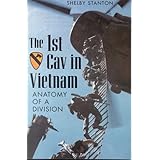 The First Cav in Vietnam: Anatomy of a Division