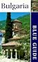 Blue Guide Bulgaria (Blue Guides)