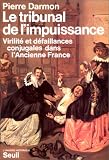 Le tribunal de l'impuissance