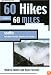 60 Hikes within 60 Miles: Seattle: Including Bellevue, Everett, and Tacoma (60 Hikes - Menasha Ridge)