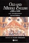Old and Middle English C.890-C.1400: An Anthology (Blackwell Anthologies)