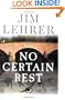 No Certain Rest: A Novel
