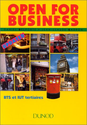 Open for business: BTS et IUT tertiaires, Universités, grandes écoles de commerce et de gestion, formation continue
