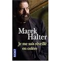Je me suis r�veill� en col�re