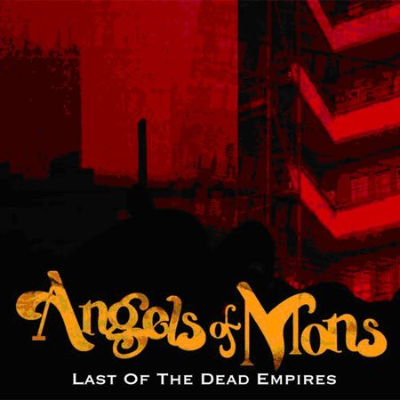 ANGELS OF MONS : LAST OF THE D