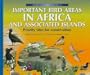 Important Bird Areas in Africa and Associated Islands: Priority Sites for Conservation (Birdlife Conservation)