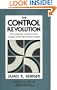 The Control Revolution: Technological and Economic Origins of the Information Society