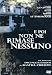 E Poi Non Ne Rimase Nessuno