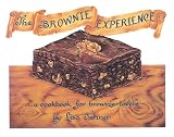 The Brownie Experience: A Cookbook for Brownie Lovers