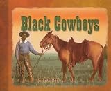 Black Cowboys (Tony Stead Nonfiction Independent Reading Collections)