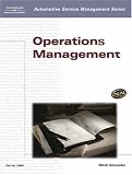 Automotive Service Management: Operations Management (Automotive Service Management)