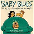 Baby Blues: This is Going to be Tougher Than We Thought
