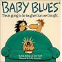 Baby Blues: This is Going to be Tougher Than We Thought