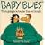 Baby Blues: This is Going to be Tougher Than We Thought