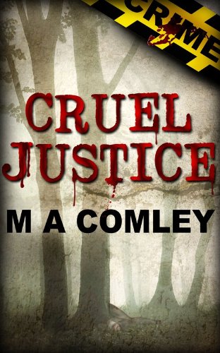 Cruel Justice (Justice series (Book one)) Cruel Justice (Justice series (Book one))