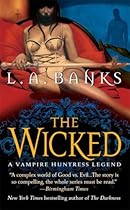 The Wicked (Vampire Huntress Legends)