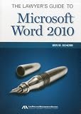 The Lawyers Guide to Microsoft Word 2010