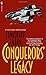Conquerors' Legacy (The Conquerors Saga, Book Three)