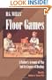H. G. Wells Floor Games: A Father's Account of Play and Its Legacy of Healing (The Sandplay Classics series)